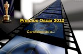 Premios Oscar 2012 Candidaturas a…. Mejor película.