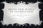 BRAVE NEW WORLD DE VOCABULARIO Historia de Estados Unidos-Grado 8 Sra Byrn.