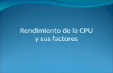 Rendimiento de la CPU y sus factores. Universidad de SonoraArquitectura de Computadoras2 Rendimiento ¿Cómo se puede definir el rendimiento de un sistema.