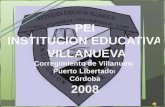 Corregimiento de Villanueva, Institución Educativa Villanueva Sede Principal  Vereda la Piragua, Escuela Germán Gómez Peláez.  Corregimiento de la.