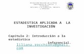 ESTADISTICA APLICADA A LA INVESTIGACIÓN liliana.recchioni@gmail.com Capítulo 2: Introducción a la estadística inferencial. Universidad Nacional de La Rioja.