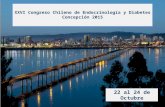 XXVI Congreso Chileno de Endocrinología y Diabetes Concepción 2015 22 al 24 de Octubre.