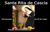 Santa Rita de Cascia Fiesta:22 de mayo Fuente: .