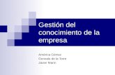 Gestión del conocimiento de la empresa América Gómez Gonzalo de la Torre Javier Marín.