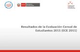 Resultados de la Evaluación Censal de Estudiantes 2011 (ECE 2011)
