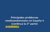Principales problemas medioambientales en España 4 (continua la 3ª parte)