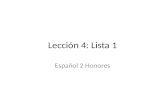 Lección 4: Lista 1 Español 2 Honores. el árbol el bosque.