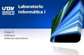 Laboratorio Informática I Clase 2 Software Sistemas Operativos.