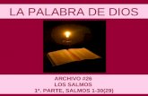 LA PALABRA DE DIOS ARCHIVO #26 LOS SALMOS 1ª. PARTE, SALMOS 1-30(29)