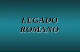 LEGADO ROMANO. La ciudad de Roma, situada entre colinas y en un lugar de comunicación estratégico, fue la cuna de la civilización romana.