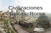 Civilizaciones clásicas: Roma. La Evolución territorial Romana: Roma Monárquica.