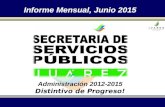 Informe Mensual, Junio 2015 Administración 2012-2015 Distintivo de Progreso!