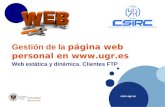 Csirc.ugr.es Gestión de la página web personal en  Web estática y dinámica. Clientes FTP.