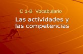 C 1-B Vocabulario Las actividades y las competencias.