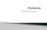 Música tradicional.  Contexto social de Polonia  Influencia social en la música  Historia de la música polaca  Estilos y géneros  Géneros  Estructuras.