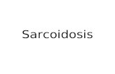 Sarcoidosis. Definicion Desorden multisistemico de causa desconocida caracterizado por la afeccion de organos por medio de un proceso inflamatorio ( tipo.