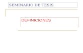 SEMINARIO DE TESIS DEFINICIONES. Introducción ¿Qué es una tesis? Completen los primeros cuadros del SQA.