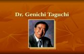 Dr. Genichi Taguchi. El sistema integrado de Ingeniería de Calidad del Dr. Genichi Taguchi es uno de los grandes logros en ingeniería del siglo XX. Ha.