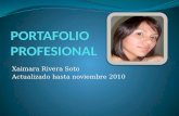 Xaimara Rivera Soto Actualizado hasta noviembre 2010.