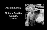 Anselm Kiefer, Pintor y Escultor Alemán, 1945-. Datos Biográficos Anselm Kiefer nació en Donasueschingen, Alemania el 8 de marzo de 1945. Se inicia en.