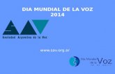 DIA MUNDIAL DE LA VOZ 2014 . ASOCIACION CIVIL SIN FINES DE LUCRO CREADA EN EL AÑO 2000 POR MÉDICOS LARINGÓLOGOS, FONOAUDIÓLOGOS Y PROFESIONALES.