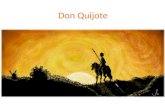 Don Quijote. El libro Don Quijote de la Mancha es un libro escrito por Miguel de Cervantes (1605-1615). Se trata de un caballero andante como en la Edad.