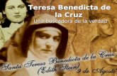 Teresa Benedicta de la Cruz Una buscadora de la verdad Una buscadora de la verdad.