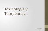Toxicología y Terapéutica. Agosto 2015 UPE Medicina.