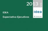 2013 Junio Expectativa Ejecutivos IDEA. ’ D [ Muestra Técnica 192 ejecutivos socios de IDEA Encuesta online Mayo 2013 Entrevistas entre el 20 y 28 de.