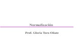 Normalización Prof. Gloria Toro Oñate © Pearson Education Limited 1995, 2005.