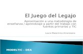 Aproximación a una metodología de enseñanza / aprendizaje a partir del trabajo con fuentes primarias y TIC MODELTIC - DEA Laura Massimino Amoresano.