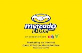 Rosario, Noviembre 2006 Marketing en Internet Caso Práctico MercadoLibre Noviembre 2006.