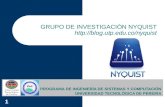 PROGRAMA DE INGENIERÍA DE SISTEMAS Y COMPUTACIÓN UNIVERSIDAD TECNOLÓGICA DE PEREIRA GRUPO DE INVESTIGACIÓN NYQUIST  1.