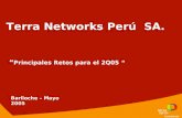 “ Principales Retos para el 2Q05 “ Confidential Terra Networks Perú SA. Bariloche – Mayo 2005.