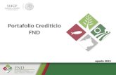 Agosto 2015 Portafolio Crediticio FND. Programa de Financiamiento para Empresas de Intermediación Financiera Categorías: Las EIF’s se clasifican en cuatro.