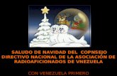 SALUDO DE NAVIDAD DEL COPNSEJO DIRECTIVO NACIONAL DE LA ASOCIACIÓN DE RADIOAFICIONADOS DE VNEZUELA CON VENEZUELA PRIMERO.