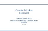 Comité Técnico Sectorial MGMP 2016-2019 Entidad Contaduría General de la Nación Mayo 2015.