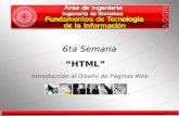 “HTML” 6ta Semana Introducción al Diseño de Páginas Web.
