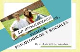Dra. Astrid Hernández.  Es el periodo del desarrollo humano comprendido entre la niñez y la edad adulta, durante la cual se presentan importantes cambios.