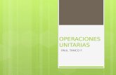 OPERACIONES UNITARIAS PAUL TANCO F.. Operación de Evaporación  La evaporación es la operación de concentrar una solución mediante la eliminación de disolvente.