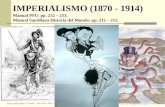 IMPERIALISMO (1870 - 1914) Manual PSU: pp. 252 – 253. Manual Santillana Historia del Mundo: pp. 212 – 215.