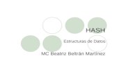HASH Estructuras de Datos MC Beatriz Beltrán Martínez.