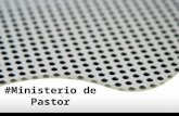 #Ministerio de Pastor. Base Bíblica Juan 10:1-21.