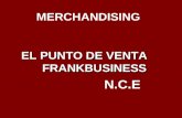 MERCHANDISING EL PUNTO DE VENTA FRANKBUSINESS N.C.E.