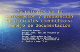 Tecnologías de la información y preparación de artículos científicos: manejo de documentación Leonardo Romero Editor Jefe, Revista Peruana de Biología.