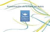 Índice Presentación general Acceso a Taylor & Francis Navegación La búsqueda simple y avanzada Gestión de la cuenta personal.