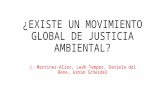 ¿EXISTE UN MOVIMIENTO GLOBAL DE JUSTICIA AMBIENTAL? J. Martinez-Alier, Leah Temper, Daniela del Bene, Arnim Scheidel.