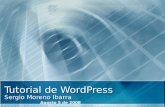 Tutorial de WordPress Sergio Moreno Ibarra Agosto 5 de 2008.