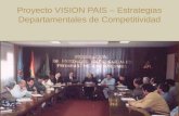 Proyecto VISION PAIS – Estrategias Departamentales de Competitividad.
