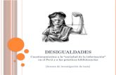 DESIGUALDADES Cuestionamientos a la “sociedad de la información” en el Perú y a las prácticas bibliotecarias [Avance de investigación de tesis]